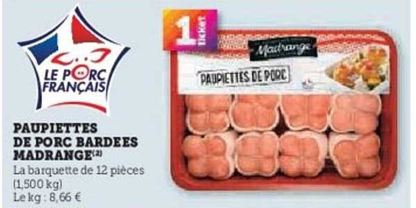 PAUPIETTES DE PORC BARDEES MADRANGE