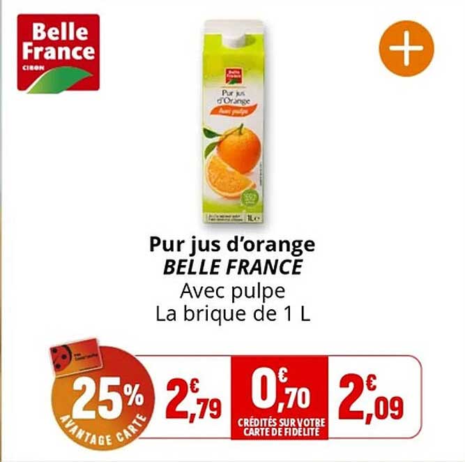 Pur jus d'orange BELLE FRANCE
