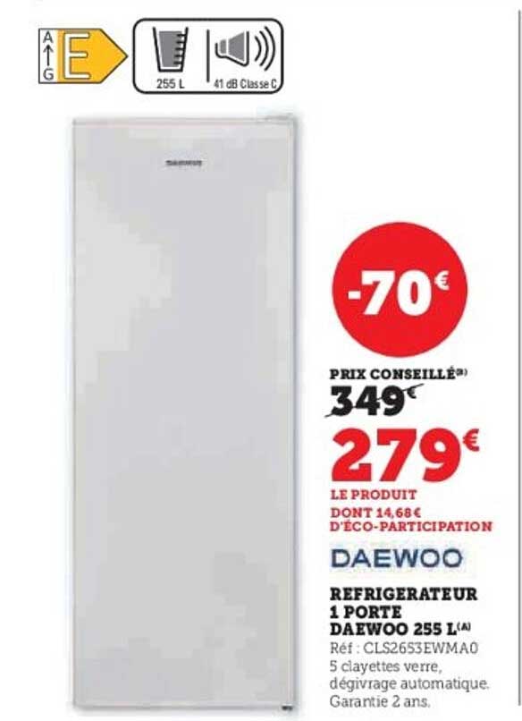 REFRIGERATEUR 1 PORTE DAEWOO 255 L