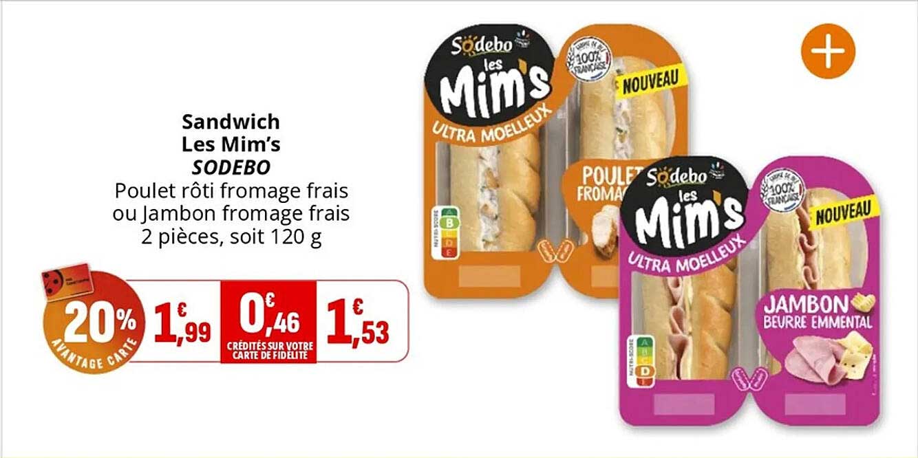 Sandwich Les Mim’s SODEBO