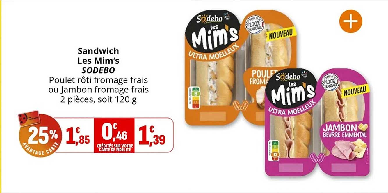Sandwich Les Mim’s SODEBO