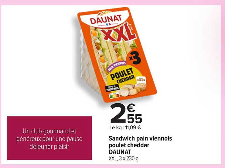 Sandwich pain viennois poulet cheddar DAUNAT