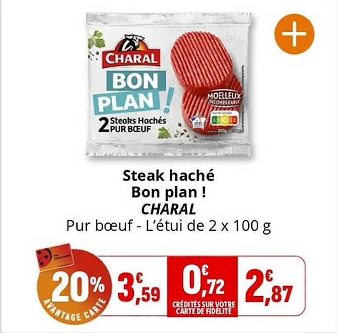 Steak haché Bon plan !