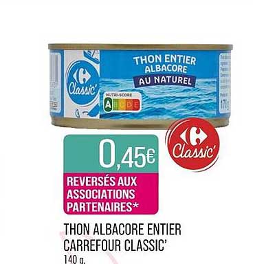 THON ALBACORE ENTIERS CARREFOUR CLASSIC'