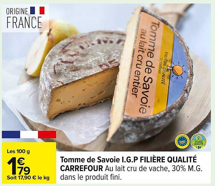 Tomme de Savoie I.G.P FILIÈRE QUALITÉ CARREFOUR
