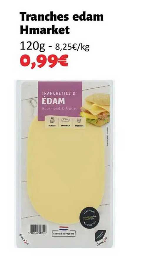 Tranches edam Hmarket