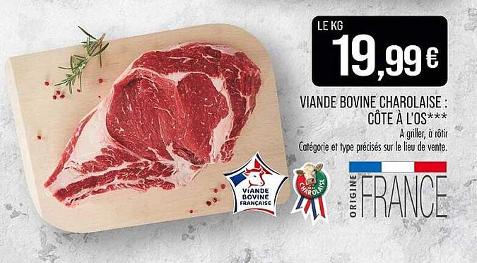 VIANDE BOVINE CHAROLAISE : CÔTE À L'OS