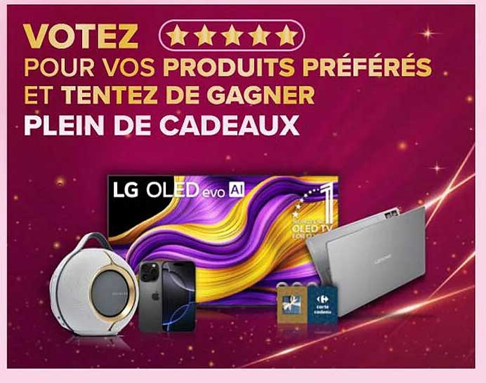 VOTEZ POUR VOS PRODUITS PRÉFÉRÉS ET TENTEZ DE GAGNER PLEIN DE CADEAUX