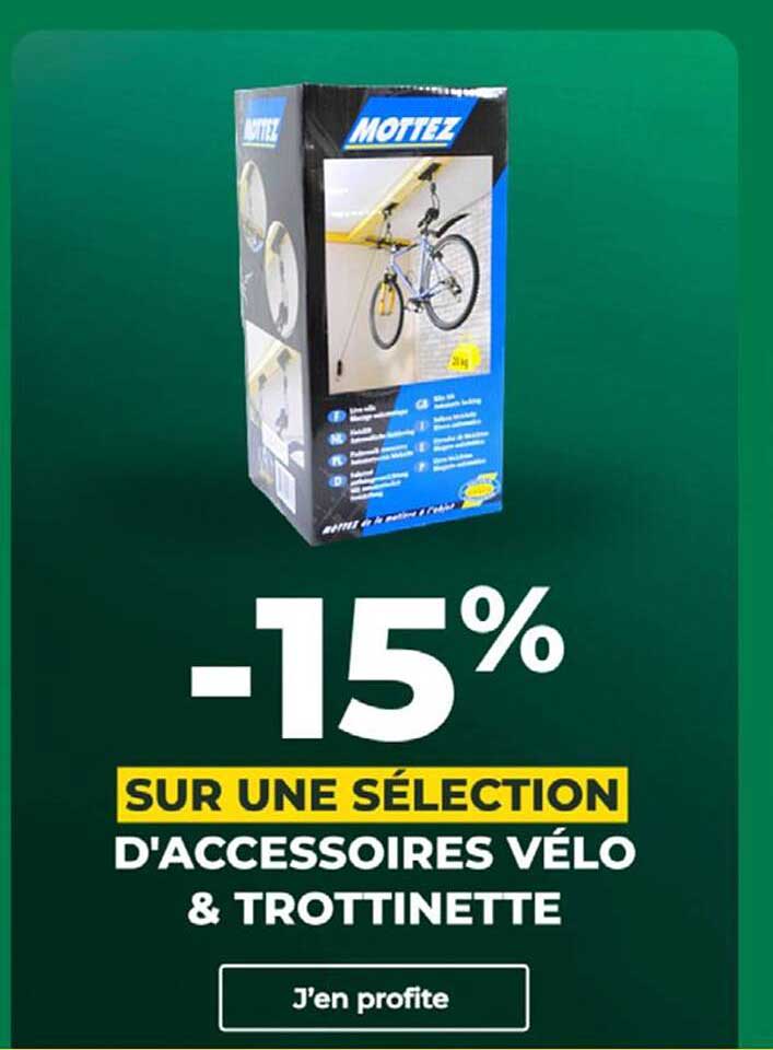 -15% SUR UNE SÉLECTION D'ACCESSOIRES VÉLO & TROTTINETTE