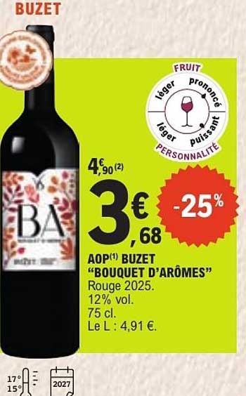 AOP BUZET "BOUQUET D'ARÔMES" Rouge 2025. 12% vol. 75 cl. Le L : 4,91 €.
