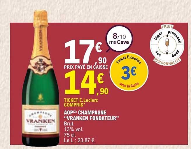 AOP(*) CHAMPAGNE “VRANKEN FONDATEUR” Brut. 13% vol. 75 cl. Le L : 23,87 €.