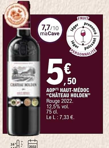 AOP l’Haut-Médoc "CHÂTEAU HOLDEN"