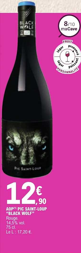 AOP(*) PIC SAINT-LOUP “BLACK WOLF”