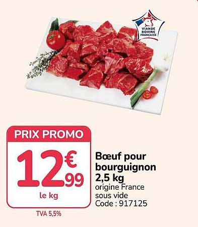 Boeuf pour bourguignon 2,5 kg origine France sous vide Code : 917125