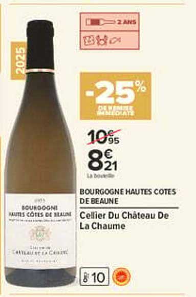 BOURGOGNE HAUTES COTES DE BEAUNE Cellier Du Château De La Chaume