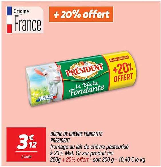 BÛCHE DE CHÈVRE FONDANTE PRÉSIDENT