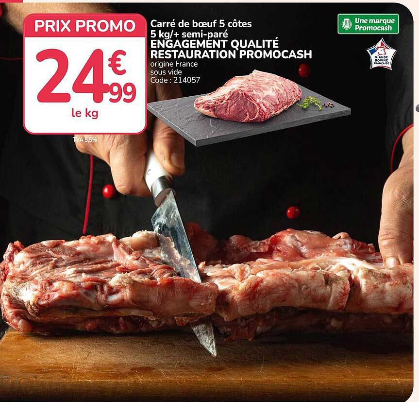 Carré de bœuf 5 côtes 5 kg/+ semi-paré ENGAGEMENT QUALITÉ RESTAURATION PROMOCASH