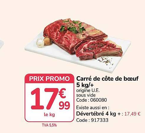Carré de côte de bœuf 5 kg/+