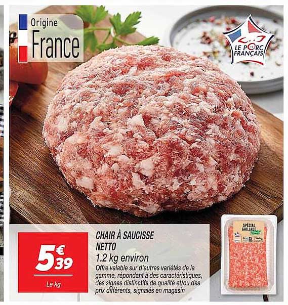 CHAIR À SAUCISSE NETTO 1.2 kg environ
