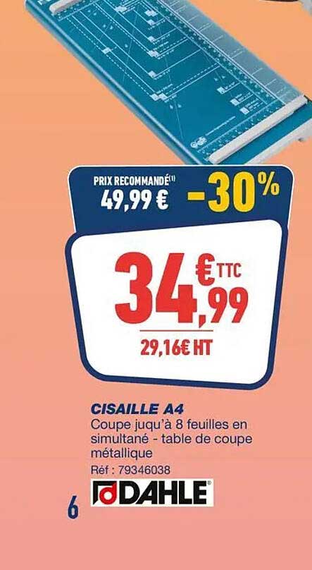 CISAILLE A4 Coupe jusqu’à 8 feuilles en simultané - table de coupe métallique Réf : 79346038 DAHLE