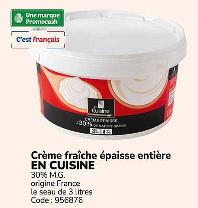 Crème fraîche épaisse entière EN CUISINE
