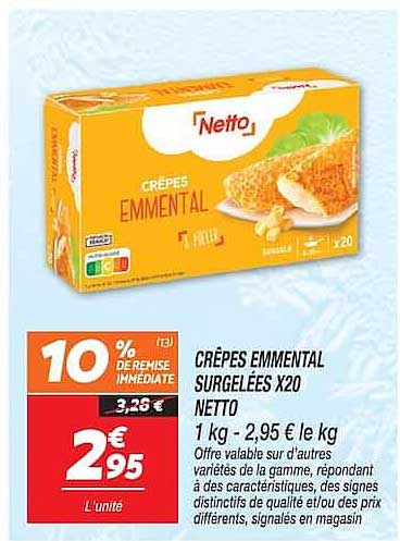 CRÊPES EMMENTAL SURGELÉES X20 NETTO