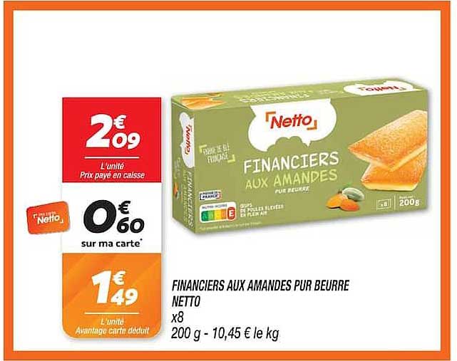 FINANCIERS AUX AMANDES PUR BEURRE NETTO