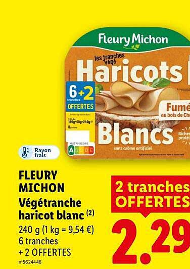 FLEURY MICHON Végétranche haricot blanc (2) 240 g (1 kg = 9,54 €) 6 tranches + 2 OFFERTES