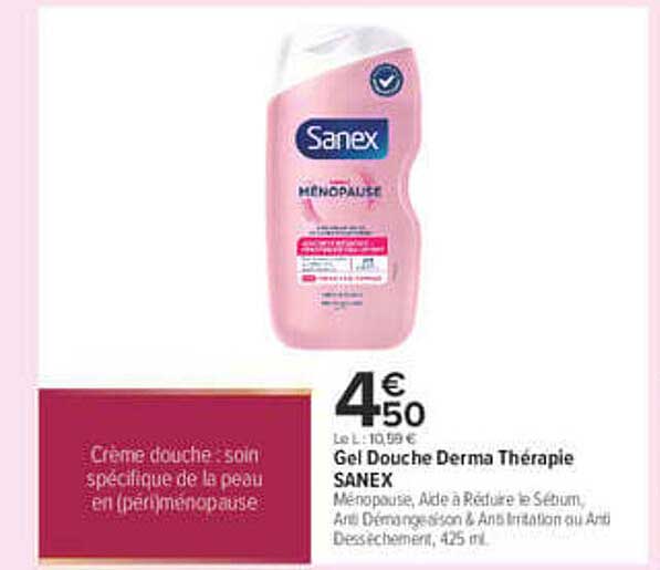 Gel Douche Derma Thérapie SANEX Ménopause, Aide à Réduire le Sébum, Anti Démangeaison & Anti Irritation ou Anti Dessèchement, 425 ml