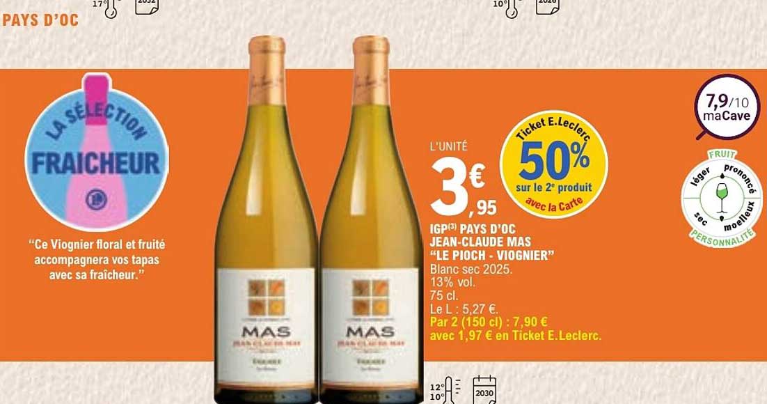 IGP PAYS D'OC JEAN-CLAUDE MAS "LE PIOCH - VIOGNIER"