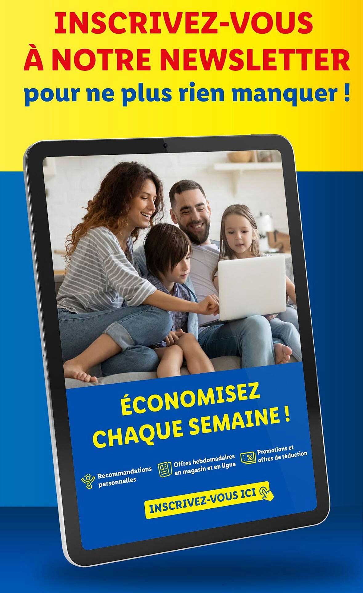 INSCRIVEZ-VOUS À NOTRE NEWSLETTER