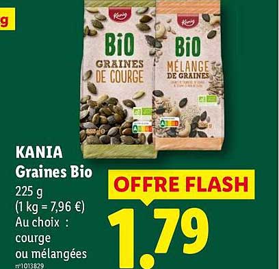 KANIA Graines Bio 225 g (1 kg = 7,96 €) Au choix : courge ou mélangées OFFRE FLASH 1.79