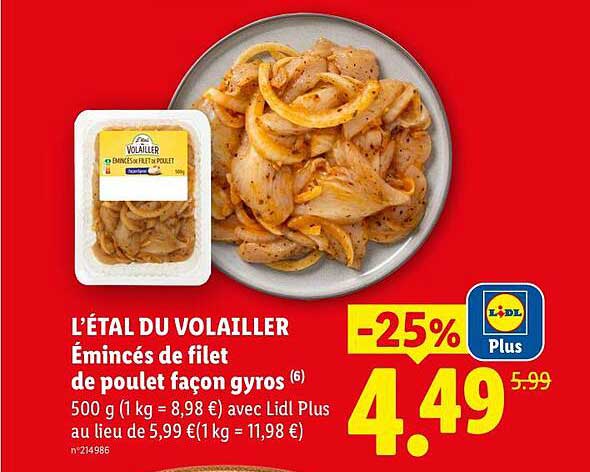 L’ÉTAL DU VOLAILLER Émincés de filet de poulet façon gyros