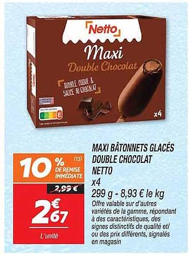 MAXI BÂTONNETS GLACÉS DOUBLE CHOCOLAT NETTO X4 299 g - 8,93 € le kg