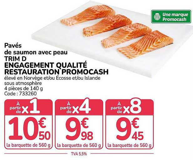 Pavés de saumon avec peau TRIM D ENGAGEMENT QUALITÉ RESTAURATION PROMOCASH