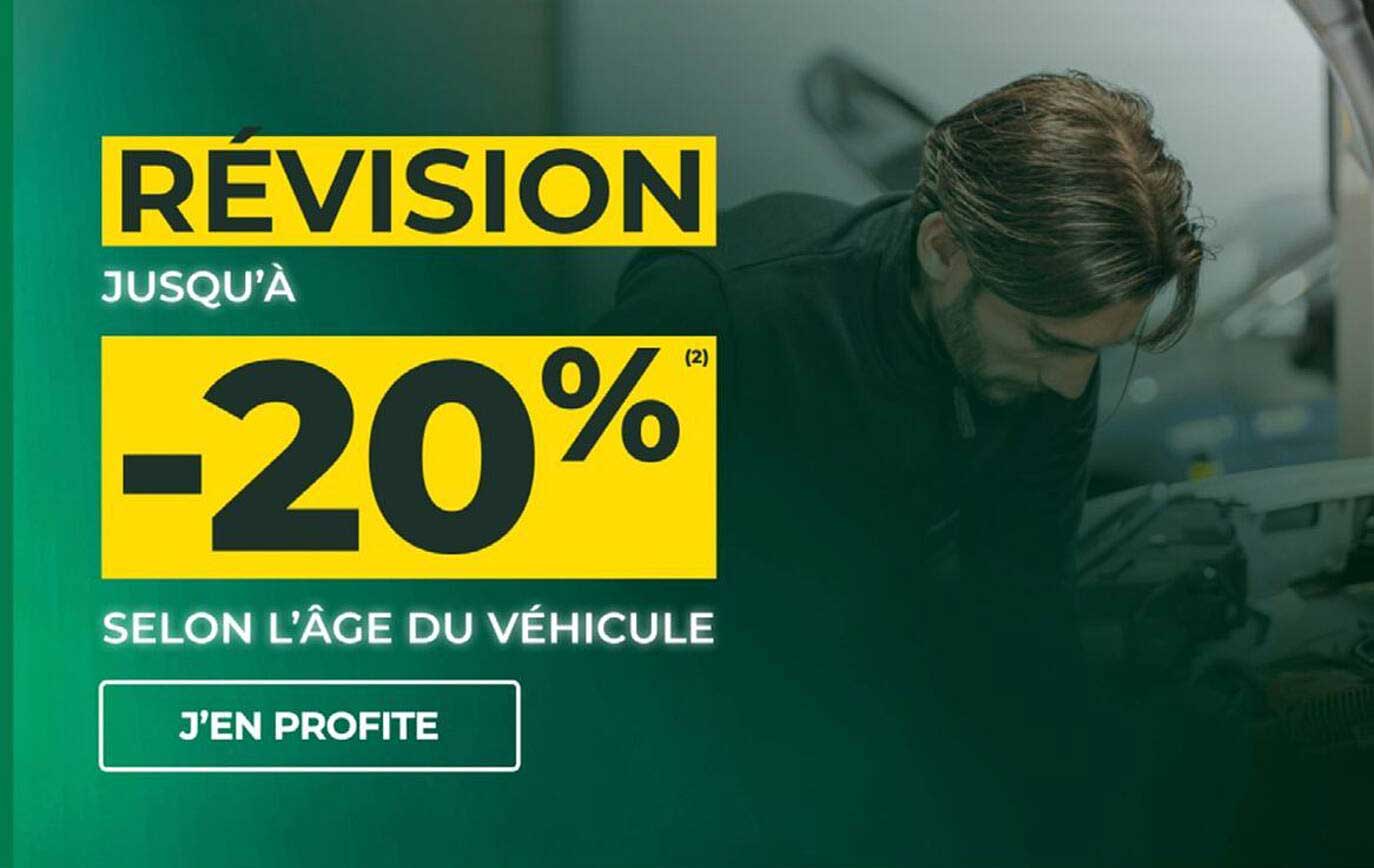 RÉVISION JUSQU’À -20% (2) SELON L’ÂGE DU VÉHICULE J’EN PROFITE