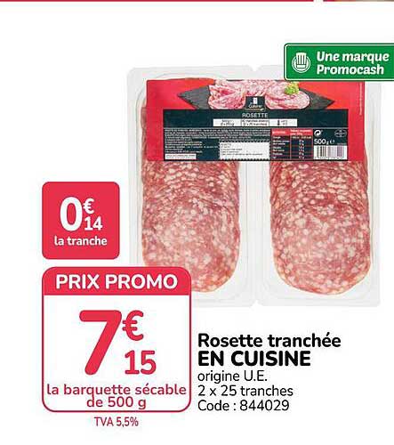 Rosette tranchée EN CUISINE