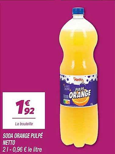 SODA ORANGE PULPÉ NETTO 2 l - 0,96 € le litre
