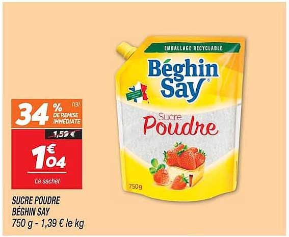 SUCRE POUDRE BÉGHIN SAY 750 g - 1,39 € le kg