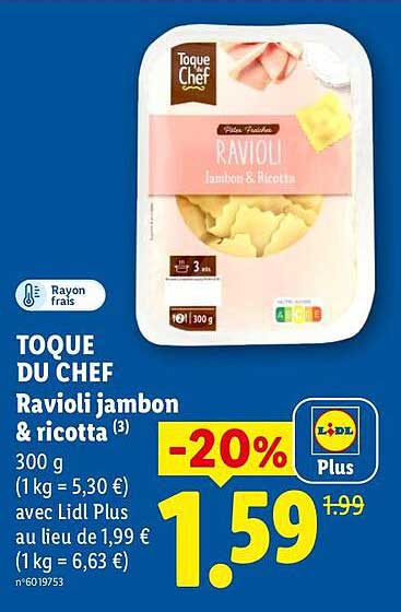 TOQUE DU CHEF Ravioli jambon & ricotta