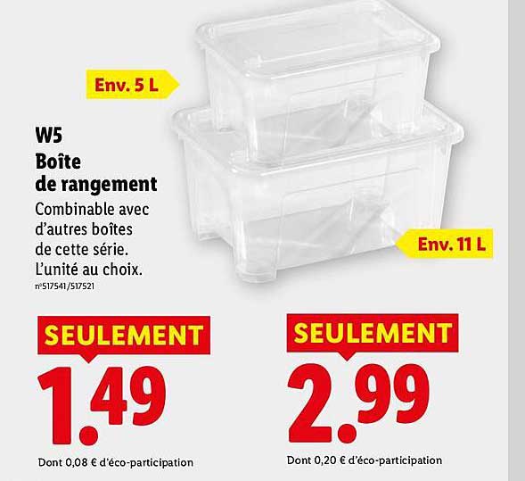 W5 Boîte de rangement Combinable avec d’autres boîtes de cette série. L’unité au choix.