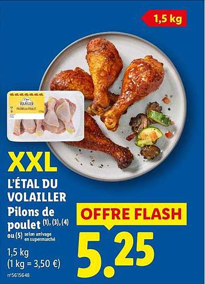 XXL L’ÉTAL DU VOLAILLER Pilons de poulet (1), (3), (4) ou (5) selon arrivage du supermarché