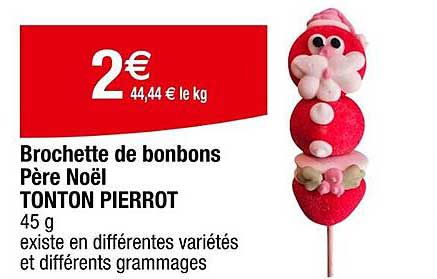 Brochette de bonbons Père Noël TONTON PIERROT