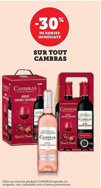 -30% DE REMISE IMMÉDIATE SUR TOUT CAMBRAS