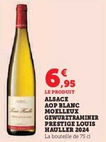 ALSACE AOP BLANC MOELLEUX GEWURZTRAMINER PRESTIGE LOUIS HAULLER 2024