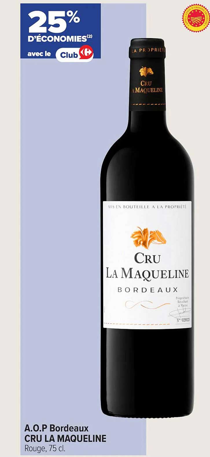A.O.P Bordeaux CRU LA MAQUILINE Rouge, 75 cl