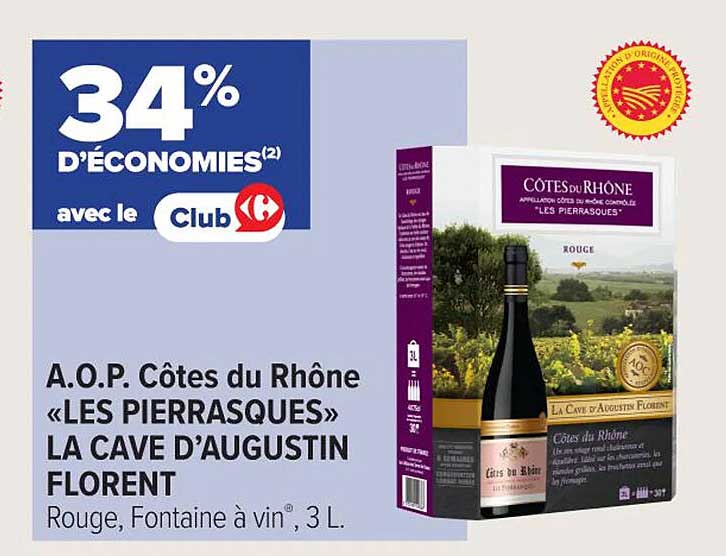 A.O.P. Côtes du Rhône «LES PIERRASQUES» LA CAVE D'AUGUSTIN FLORENT