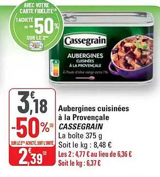 Aubergines cuisinées à la Provençale CASSEGRAIN