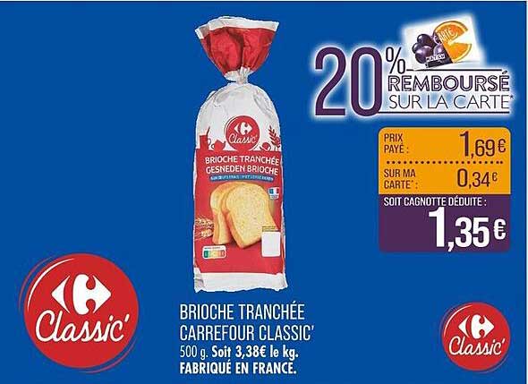 Brioche tranchée Carrefour Classic'
