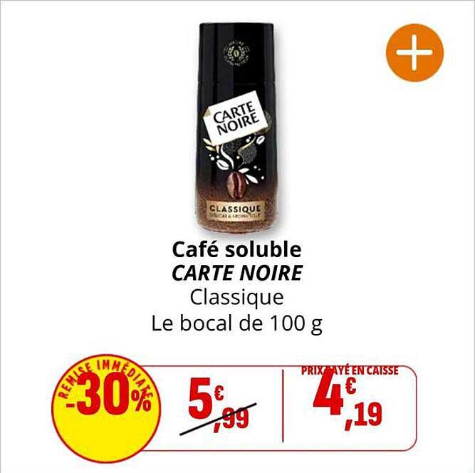 Café soluble CARTE NOIRE Classique Le bocal de 100 g